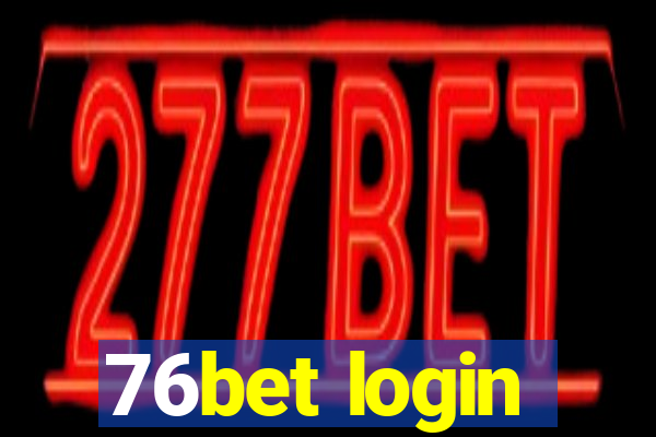 76bet login